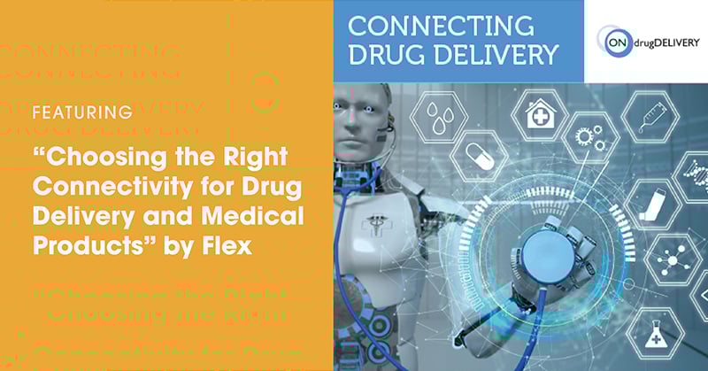 Flex Featured in ONdrugDelivery Magazine: Choosing the Right Connectivity for Drug Delivery and Medical Products