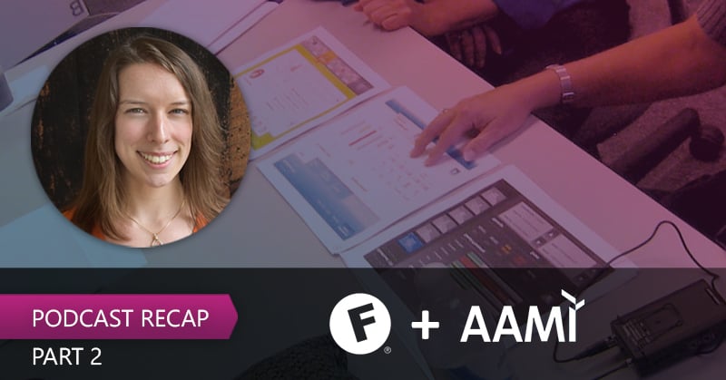 Podcast Recap: Avoiding ‘Design Heartbreak’ with Human Factors (Part 2)